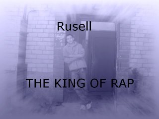 •••[  THE  KING  OF  RAP  ]•••