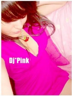 Dj*Pink.  Tu  norėjai  to  ;p*