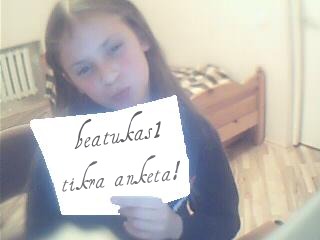 beatučiukas  aš  tikkkkkkraa!!!♥