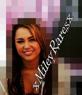 Miley  Cyrus's  Rares